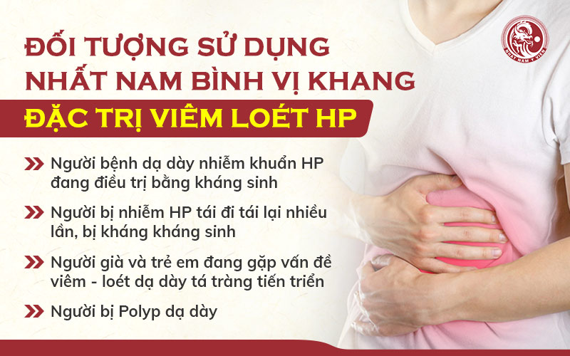 Nhất Nam Bình Vị Khang phù hợp với đa dạng đối tượng người bệnh khác nhau